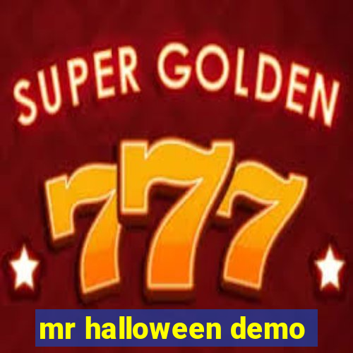 mr halloween demo